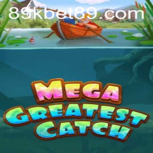MegaGreatestCatch: Dive into the Ultimate Adventure